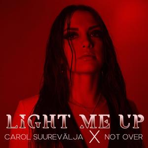 Light Me Up (Explicit)