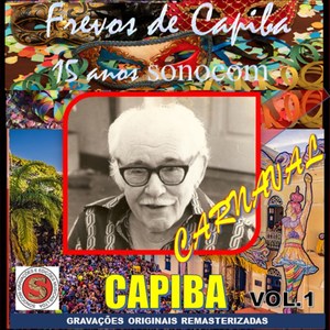 Frevos de Capiba (15 Anos Sonocom) , Vol. 1 (Remasterizado)