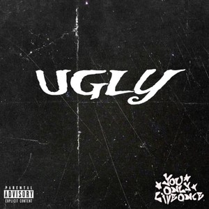 UGLY (Explicit)