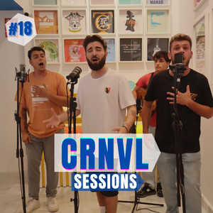 Kike Lozano, Rubén Vallejo y Toni Sánchez: CRNVL Sessions, Vol. 18