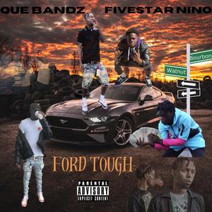 Ford Tough (feat. Fivestar Nino) (Explicit)