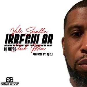 Irregular (DJ Nitro Club Mix|Explicit)