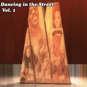 Dancing in the Street, Vol. 1