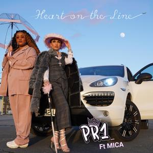 Heart on the Line(Prod.Kiyoto)[feat. MICA] (Explicit)