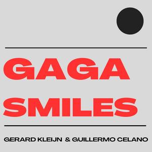 Gaga Smiles
