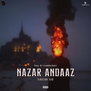 Nazar Andaaz (Explicit)