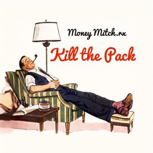 Kill the pack (Explicit)