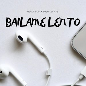 Bailame Lento (Explicit)