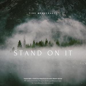 Stand On It (Explicit)