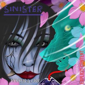 Sinister (feat. Vntitl3d & L3on) [Explicit]