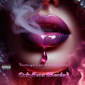 OnlyFans (feat. Mike Marq) (Remix|Explicit)