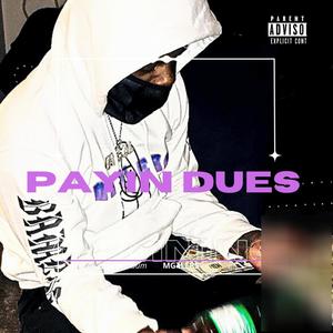 Paying Dues (Explicit)