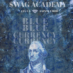 Blue currency (feat. Saintla’rod) (Explicit)