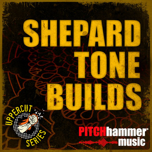 Shepard Tone Builds