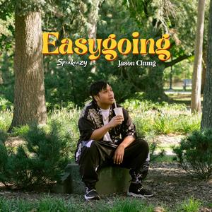 Easygoing (feat. Jason Chung) [Explicit]