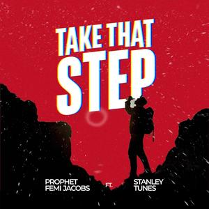 Take That step (feat. Stanley Tunes)