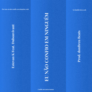 Eu Não Confio em Ninguém