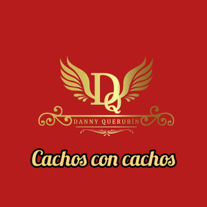 Cachos Con Cachos (Explicit)