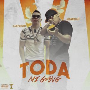 Joako LH - Toda Mi Gang (feat. Lleflight)