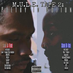 M.U.L.E. TAPE 2: Poetry in Motion (Explicit)