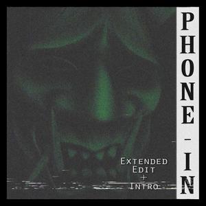 Phone-In (Extended)