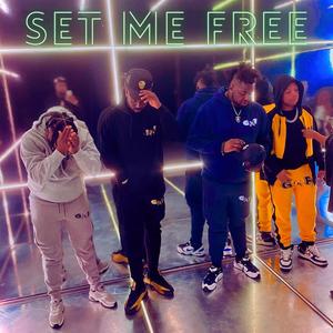 Set Me Free (Explicit)