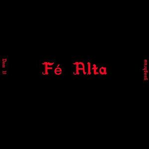 Fé Alta (Explicit)