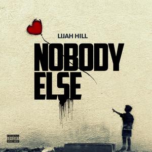 NOBODY ELSE (Explicit)