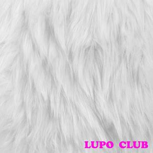 LUPO CLUB (Original Videoperformance Soundtrack of 'Body that desires') [Remastered]