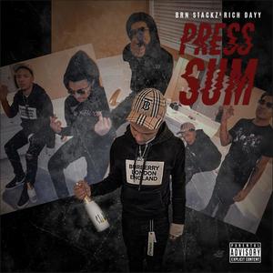 Press Sum (feat. Rich Dayy) [Explicit]