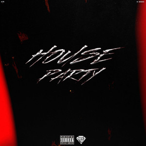 House Party (Explicit)