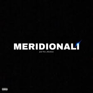 MERIDIONALI (Explicit)