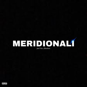 MERIDIONALI (Explicit)