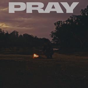 Pray