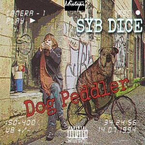 Dog Peddler (Explicit)