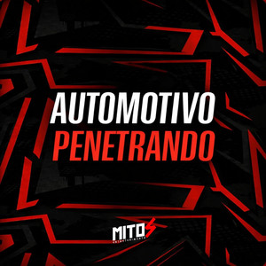 Automotivo Penetrando (Explicit)