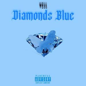 Blue Diamondz (Explicit)