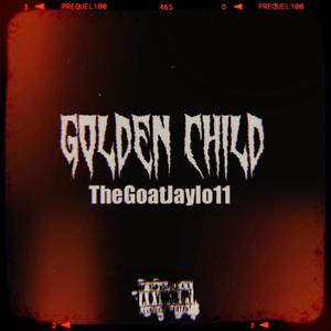 Golden Child (Explicit)