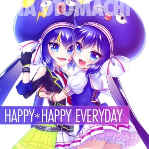 HAPPY*HAPPY EVERYDAY