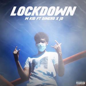 LOCKDOWN (Explicit)