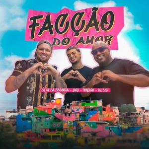 facção do amor (Explicit)