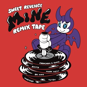 MINE (Zuma., Chamcham Remix)