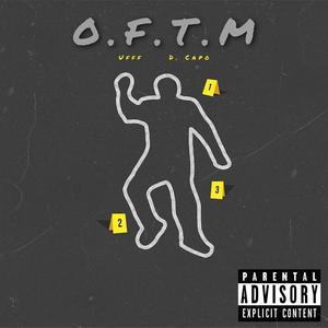 O.F.T.M (Explicit)