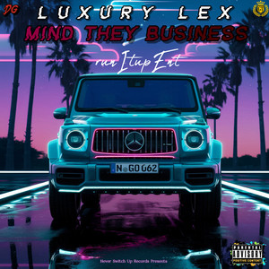 Mind They Business (Explicit)