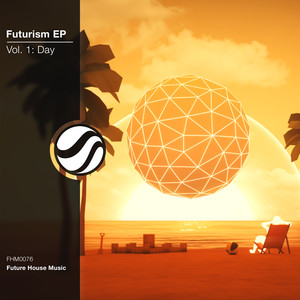 Futurism EP Vol. 1: Day