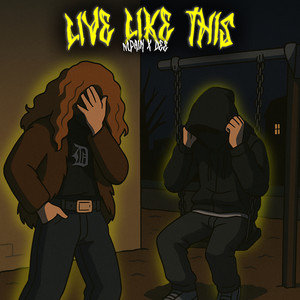 live like this (Explicit)