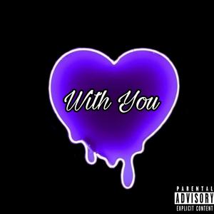 with you (Explicit)