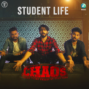 Student Life (From "Chaos")