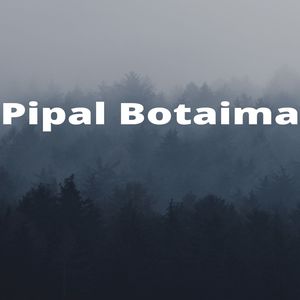 Pipal Botaima