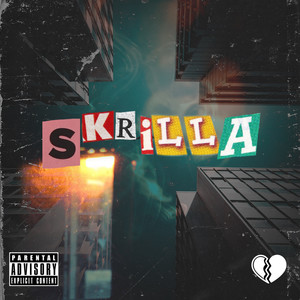 Skrilla (Explicit)